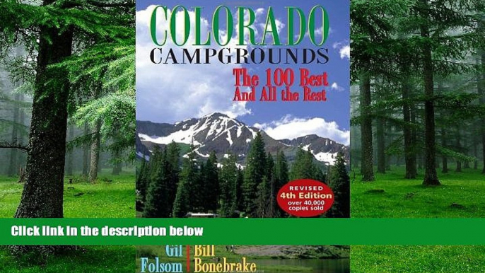 Buy NOW Gil Folsom Colorado Campgrounds: The 100 Best and All the Rest  Pre Order