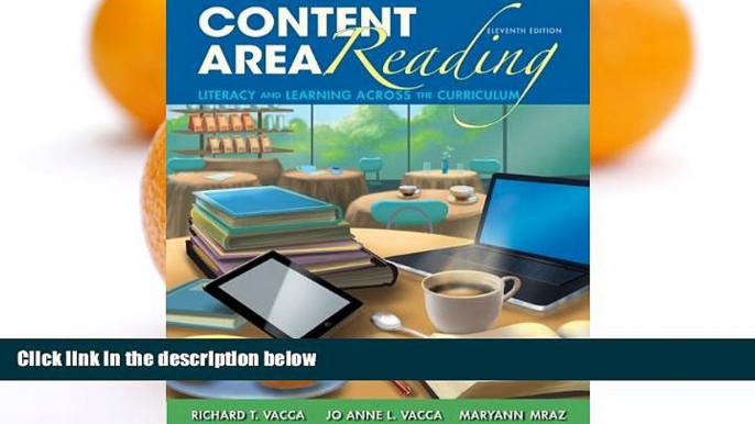 Deals in Books  Content Area Reading: Literacy and Learning Across the Curriculum (11th Edition)