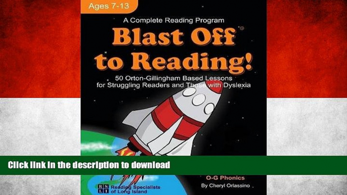 FAVORITE BOOK  Blast Off to Reading!: 50 Orton-Gillingham Based Lessons for Struggling Readers