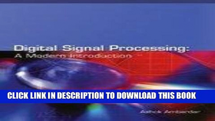 Ebook Digital Signal Processing - A Modern Introduction Free Read