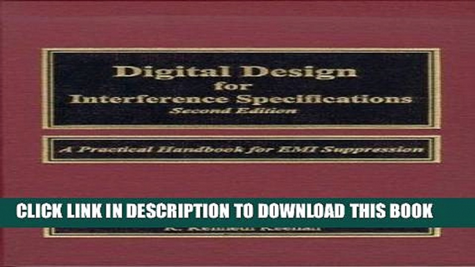 Ebook Digital Design for Interference Specifications, Second Edition: A Practical Handbook for EMI