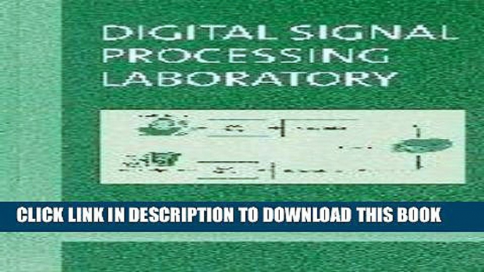 Best Seller Digital Signal Processing Laboratorty Free Read