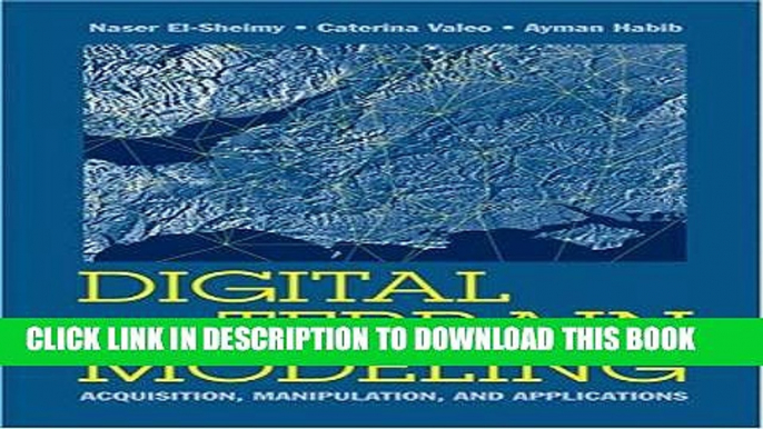 Best Seller Digital Terrain Modeling: Acquisition, Manipulation and Applications (Artech House