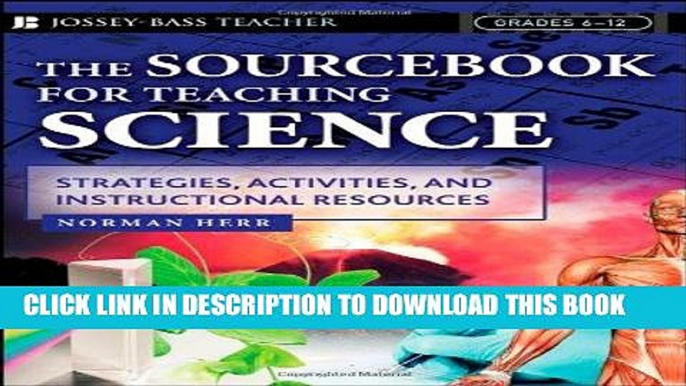 Best Seller The Sourcebook for Teaching Science, Grades 6-12: Strategies, Activities, and