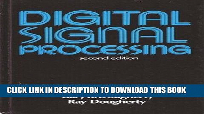 Best Seller Digital Signal Processing Free Read