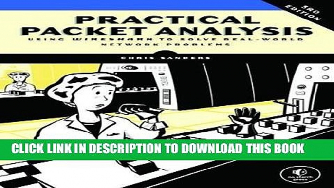 Ebook Practical Packet Analysis: Using Wireshark to Solve Real-World Network Problems Free Download