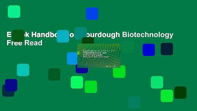 Ebook Handbook on Sourdough Biotechnology Free Read