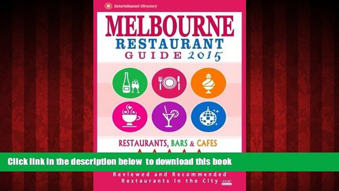 Best books  Melbourne Restaurant Guide 2015: Best Rated Restaurants in Melbourne - 500