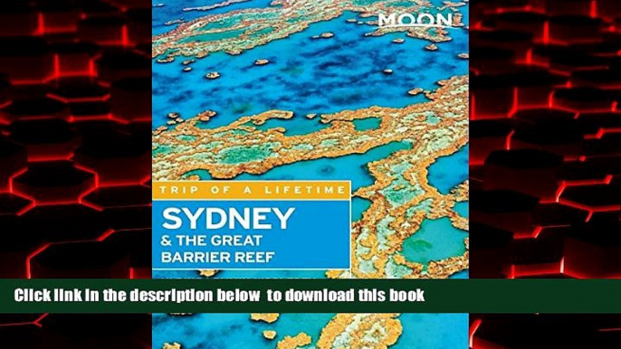 Best book  Moon Sydney   the Great Barrier Reef (Moon Handbooks) BOOOK ONLINE