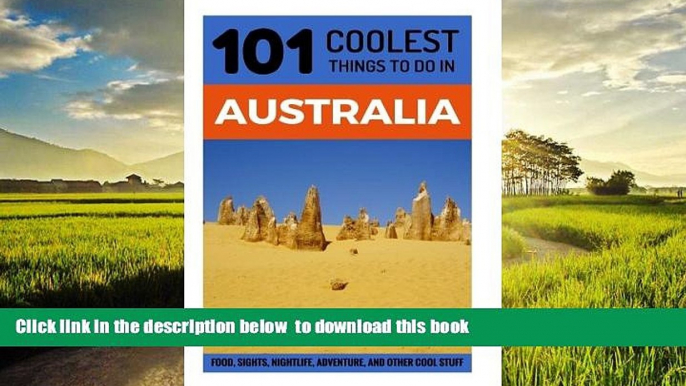 Best books  Australia: Australia Travel Guide: 101 Coolest Things to Do in Australia (Sydney,