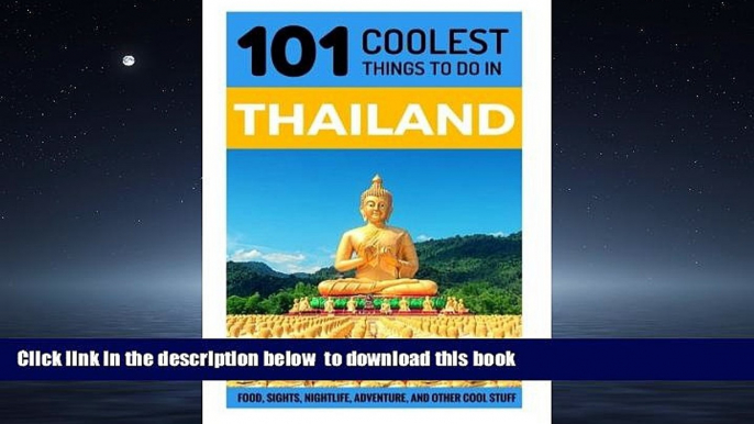 liberty books  Thailand: Thailand Travel Guide: 101 Coolest Things to Do in Thailand (Travel to