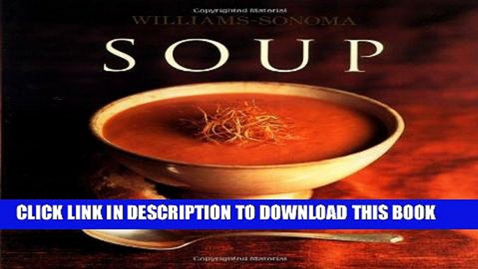 Best Seller Williams-Sonoma Collection: Soup Free Read