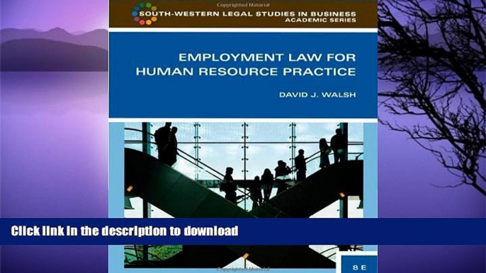 READ BOOK  Employment Law for Human Resource Practice (South-Western Legal Studies in Business