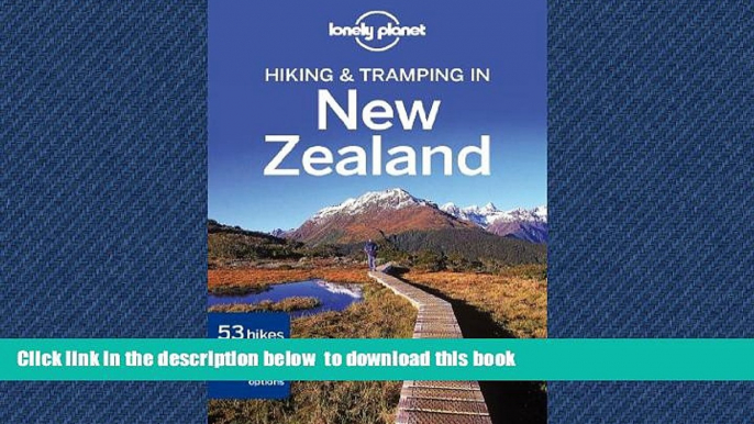 Best book  Lonely Planet Hiking   Tramping in New Zealand (Travel Guide) BOOOK ONLINE