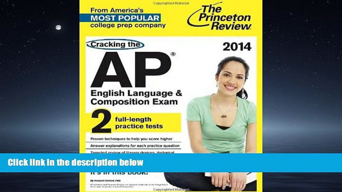 READ book Cracking the AP English Language   Composition Exam, 2014 Edition (College Test