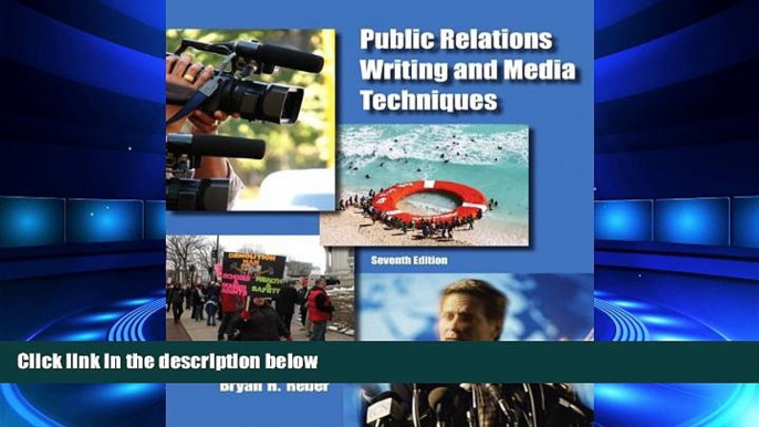 READ book  Public Relations Writing and Media Techniques (7th Edition) READ ONLINE