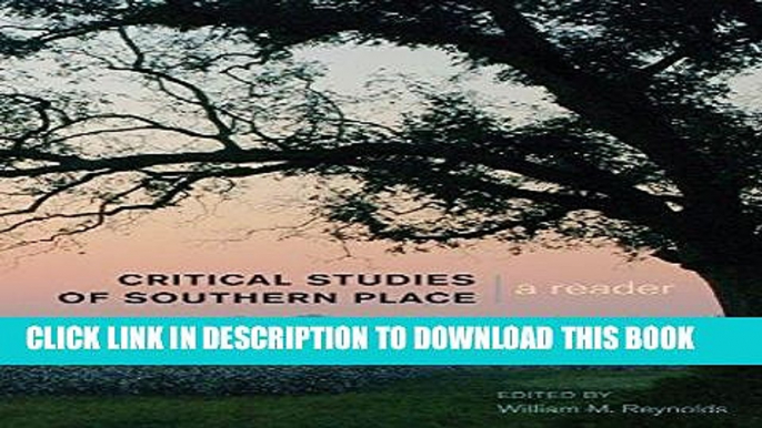 [PDF] Critical Studies of Southern Place: A Reader (Counterpoints) Full Colection