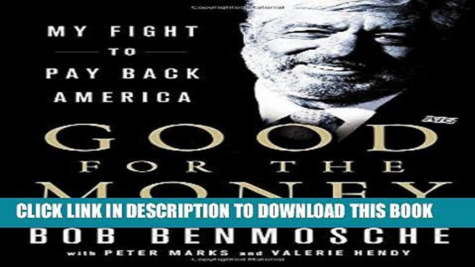 [PDF Kindle] Good for the Money: My Fight to Pay Back America Audiobook Free