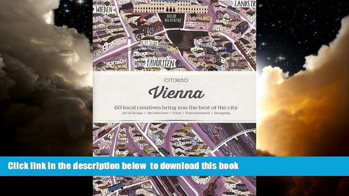 Best book  Citix60: Vienna: 60 Creatives Show You the Best of the City BOOOK ONLINE