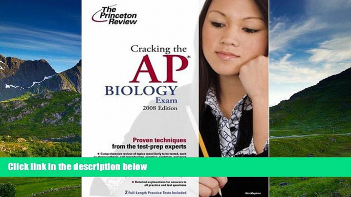 READ THE NEW BOOK  Cracking the AP Biology Exam, 2008 Edition (College Test Preparation) BOOOK