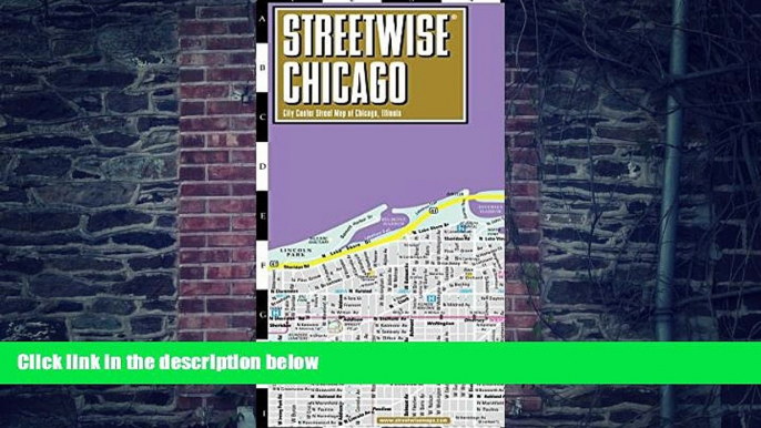 Buy Streetwise Maps Streetwise Chicago Map - Laminated City Center Street Map of Chicago, Illinois