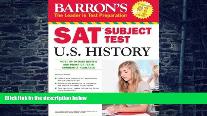 READ FULL  Barron s SAT Subject Test in U.S. History (Barron s SAT Subject Test U.S. History)