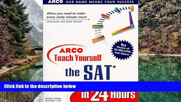 Big Sales  Arco Teach Yourself the Sat in 24 Hours (Arcos Teach Yourself in 24 Hours Series)  READ