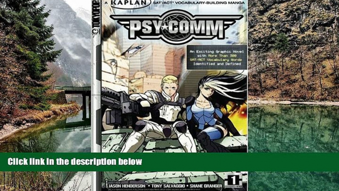 Buy NOW  Psy-Comm, Volume 1: Kaplan SAT/ACT Vocabulary-Building Manga (v. 1)  READ PDF Online Ebooks