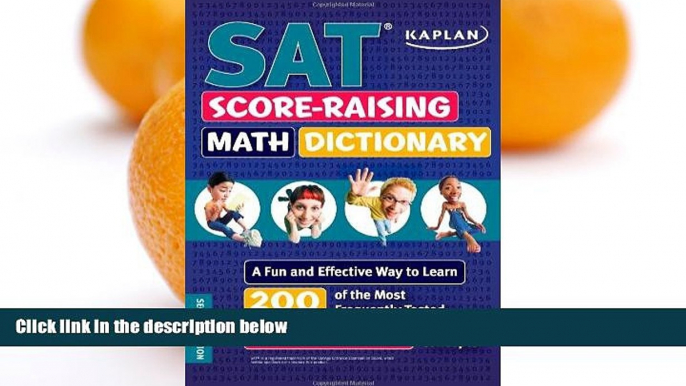 Deals in Books  Kaplan SAT Score-Raising Math Dictionary: A Fun and Effective Way to Learn 200 of