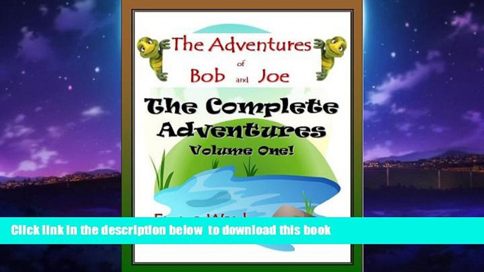 liberty books  The Complete Adventures of Bob and Joe, Volume 1 (The Adventures of Bob and Joe