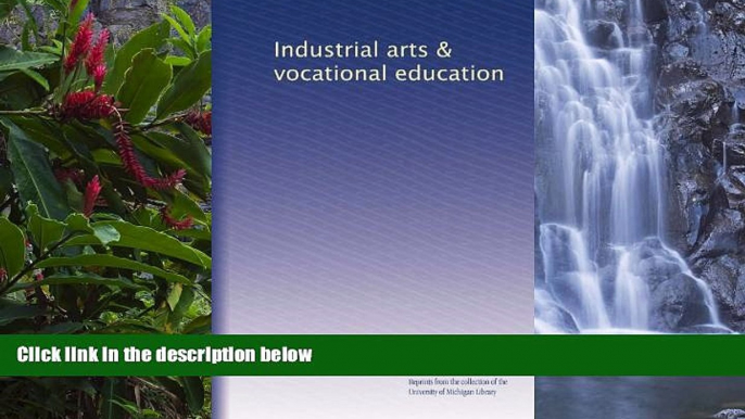 Big Sales  Industrial arts   vocational education  Premium Ebooks Online Ebooks