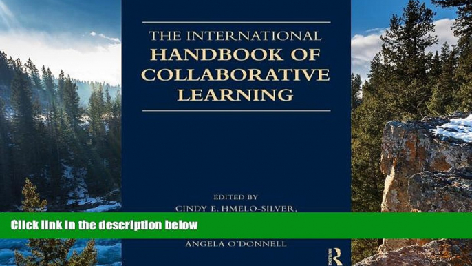 Buy NOW  The International Handbook of Collaborative Learning (Educational Psychology Handbook)