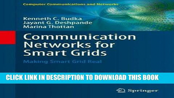 [READ] Ebook Communication Networks for Smart Grids: Making Smart Grid Real (Computer