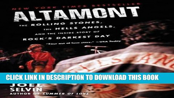 [PDF] Altamont: The Rolling Stones, the Hells Angels, and the Inside Story of Rock s Darkest Day