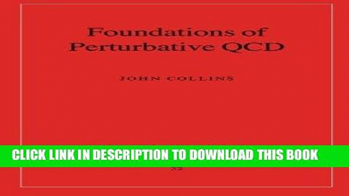 [READ] Ebook Foundations of Perturbative QCD (Cambridge Monographs on Particle Physics, Nuclear