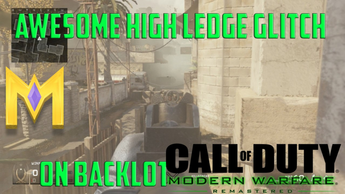 Call Of Duty: Modern Warfare Remastered - High Ledge Glitch On Backlot - "COD MW Remastered Glitches"