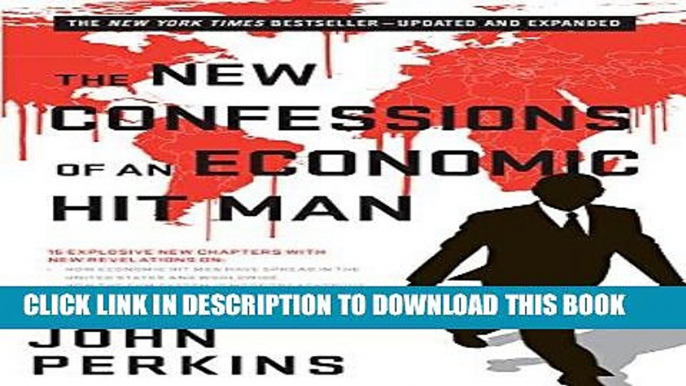 [PDF Kindle] The New Confessions of an Economic Hit Man Full Book