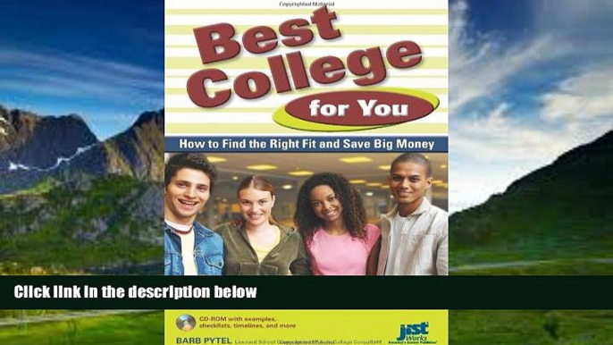 Online Barb Pytel Best College for You: How to Find the Right Fit and Save Big Money Full Book