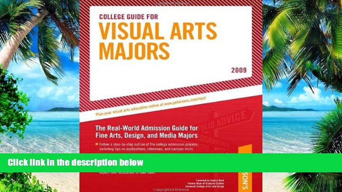 Online Peterson s College Guide for Visual Arts Majors - 2009 (Peterson s College Guide for Visual