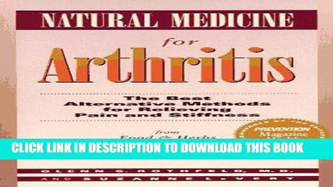 [FREE] EPUB Natural Medicine for Arthritis: The Best Alternative Methods for Relieving Pain and