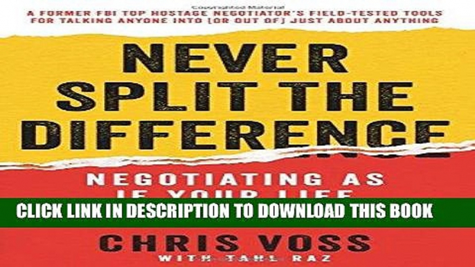 [PDF Kindle] Never Split the Difference: Negotiating As If Your Life Depended On It Audiobook Free