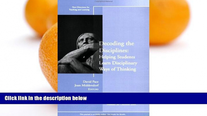 Pre Order Decoding the Disciplines: Helping Students Learn Disciplinary Ways of Thinking: New