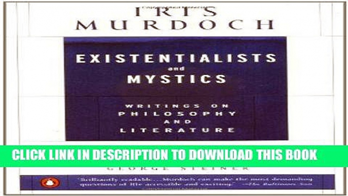 [PDF] Existentialists and Mystics: Writings on Philosophy and Literature Full Online