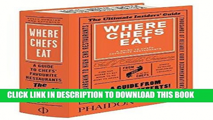 MOBI DOWNLOAD Where Chefs Eat: A Guide to Chefs  Favorite Restaurants (2015) PDF Online