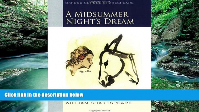 Online  Midsummer Night s Dream (2009 edition): Oxford School Shakespeare by Shakespeare, William