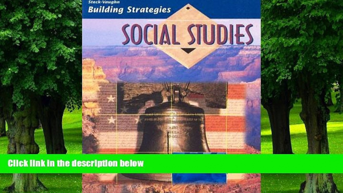 Best Price Building Strategies:: Social Studies (Steck-Vaughn Building Strategies) STECK-VAUGHN On