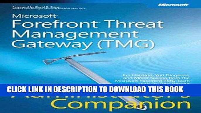 [READ] Ebook MicrosoftÂ® Forefrontâ„¢ Threat Management Gateway (TMG) Administrator s Companion