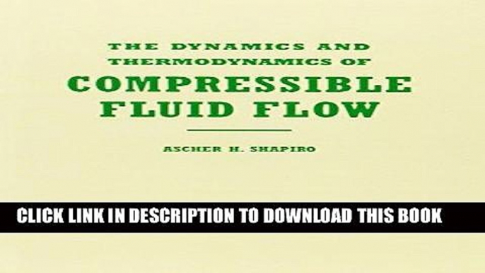 [READ] Ebook The Dynamics and Thermodynamics of Compressible Fluid Flow,  Vol. 1 Audiobook Download