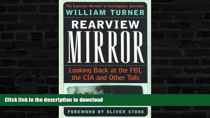 READ  Rearview Mirror: Looking Back at the FBI, the CIA and Other Tails FULL ONLINE