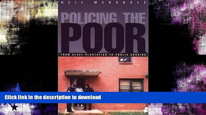 READ  Policing the Poor: From Slave Plantation to Public Housing (Northeastern Series on Gender,